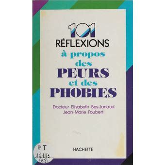101 r flexions propos peurs phobies ebook PDF