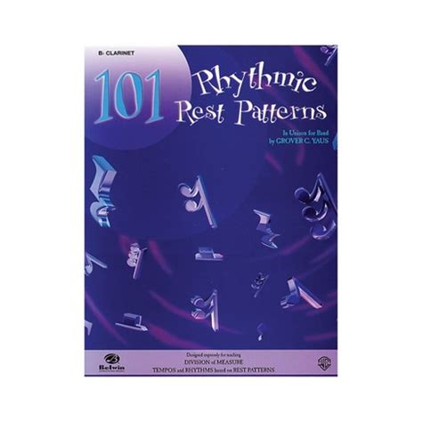 101 rhythmic rest patterns b flat clarinet Reader