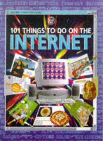 101 things to do on the internet usborne computer guides Epub