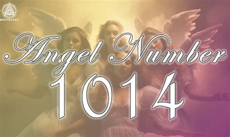 1014: The Angelic Number Guiding You Towards Spiritual Growth and Ultimate Fulfillment