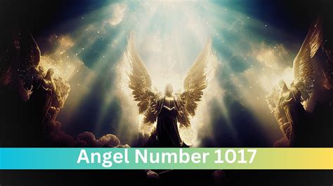 1017 Angel Number Meaning: A Divine Message of Positivity and Growth