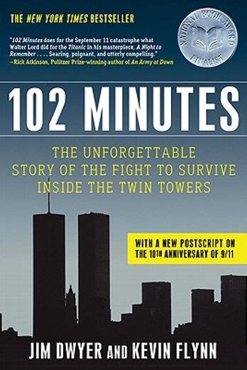 102 Minutes The Unforgettable Story of the Fight to Survive Inside the Twin Towers Reader