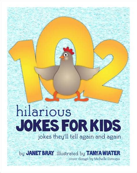 102 hilarious jokes for kids jokes theyll tell again and again Kindle Editon