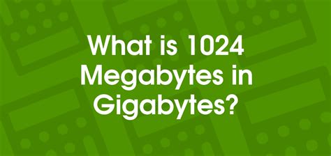 1024 Megabites: Unraveling the Immense Capacity of a Gigabyte in 2025