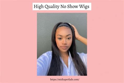 1024 Ways to Slay with High-Quality No-Show Wigs