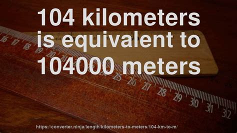 104 km equals how many meters