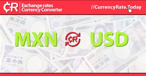 10500 MXN to USD: Know the Best Way to Convert Your Money