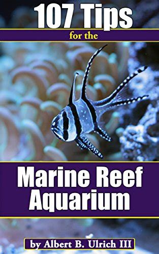 107 tips for the marine reef aquarium Doc
