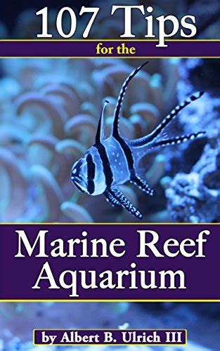 107 tips for the marine reef aquarium Doc