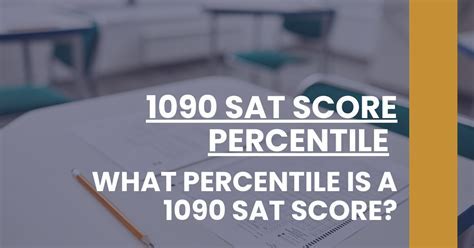 1090 SAT Score: Everything You Need to Know