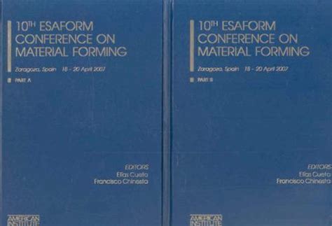 10th ESAFORM Conference on Material Forming 1st Edition Reader
