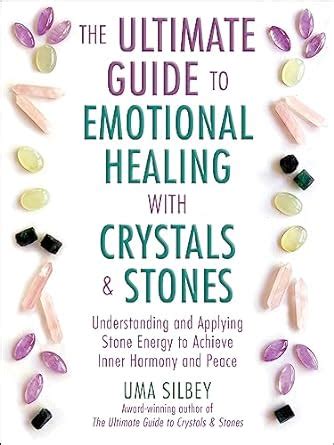 11 Mind-Blowing Books on Healing Stones and Crystals: Your Path to Inner Peace and Energy Healing