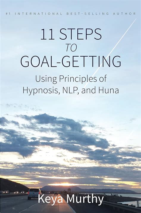 11 steps to goal getting using principles of hypnosis nlp and huna Epub