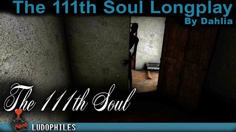 111th Soul Walkthrough