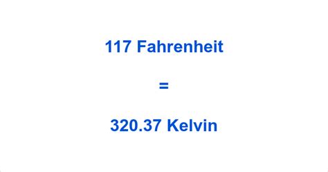 117 Fahrenheit