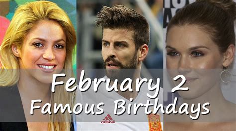 12 Captivating Celebs Who Share the February 2nd Birthday