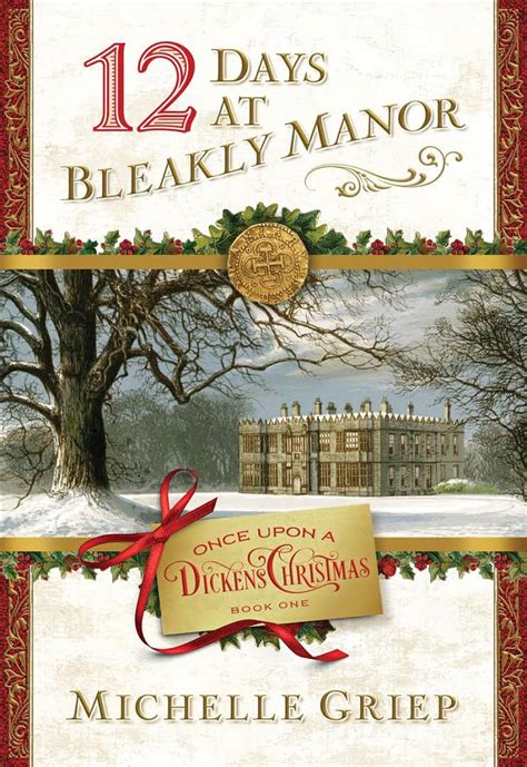 12 Days at Bleakly Manor Book 1 in Once Upon a Dickens Christmas Kindle Editon