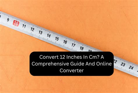 12 Inches to Centimeters: A Comprehensive Guide