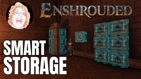 12 Mind-Boggling Ways to Enhance Your Storage with Enshrouded Techniques