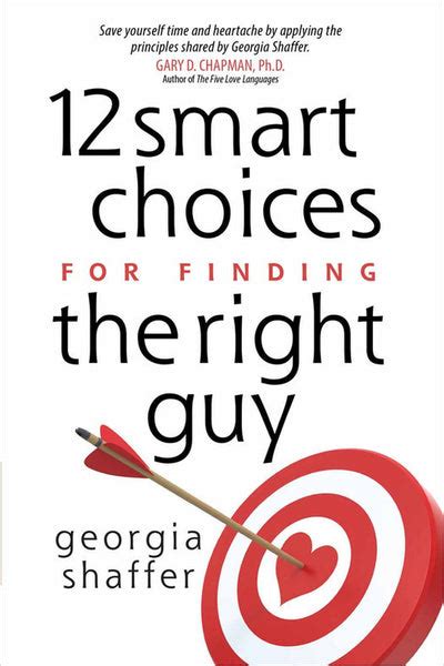 12 smart choices for finding the right guy Kindle Editon