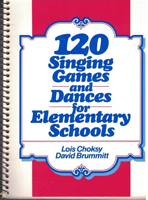 120 singing games and dances for elementary schools Epub