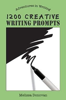 1200 creative writing prompts adventures in writing PDF