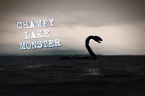 12345678901011121314151617181920 Lake Champlain Champ Monster: Fact, Fiction, Folklore