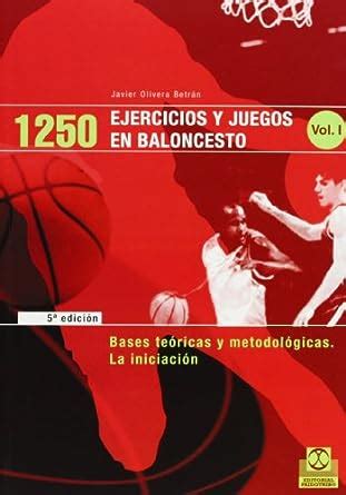 1250 ejercicios y juegos de baloncesto 3 tomos deportes PDF