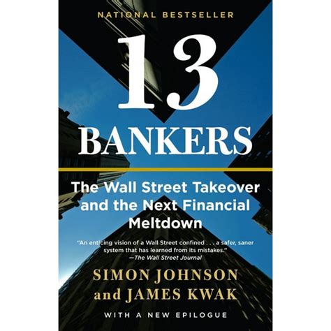 13 Bankers The Wall Street Takeover and the Next Financial Meltdown Epub