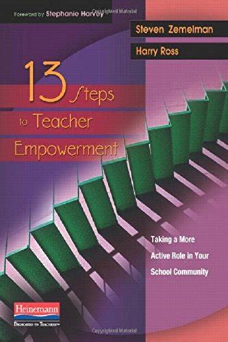 13 Steps to Teacher Empowerment Taking a More Active Role in Your School Community PDF