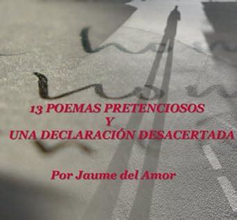 13 poemas pretenciosos y una declaracion desacertada Doc