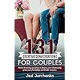 131 Creative Conversations For Couples Christ-honoring questions to deepen your relationship grow your friendship and kindle romance Doc