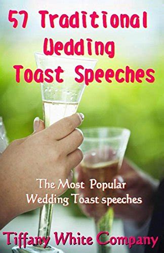 134 Wedding Toast Speeches 57 Traditional Wedding Toast Speeches and 77 Funny Wedding Toast Speeches Bundle of 2 Books Wedding Planning Epub