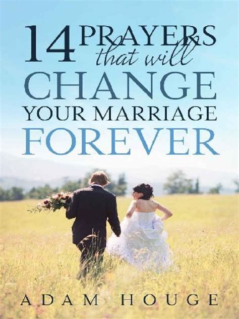 14 Prayers That Will Change Your Marriage Forever Reader