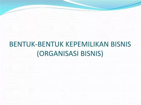 14 jenis bentuk organisasi dan kepemilikan Kindle Editon