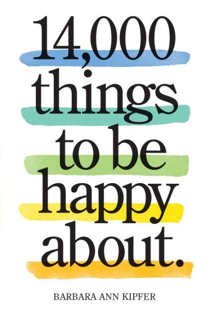 14000 Things to Be Happy About Newly Revised and Updated Reader