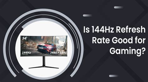 1440/60: The Ultimate Guide to Gaming at 144Hz With a Refresh Rate of 60Hz