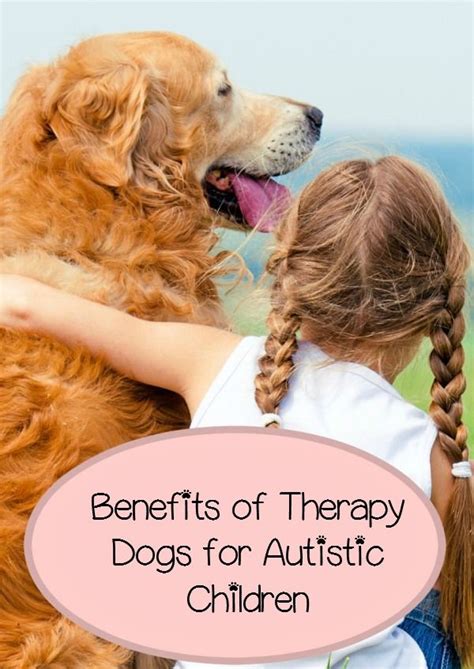 15 Benefits of Therapeutic Dogs for Autism