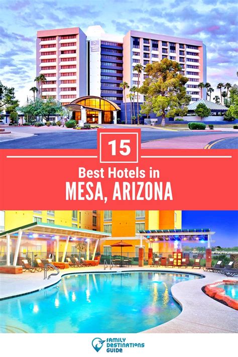 15 Enchanting Hotels by Phoenix Mesa Gateway for Unforgettable Stays