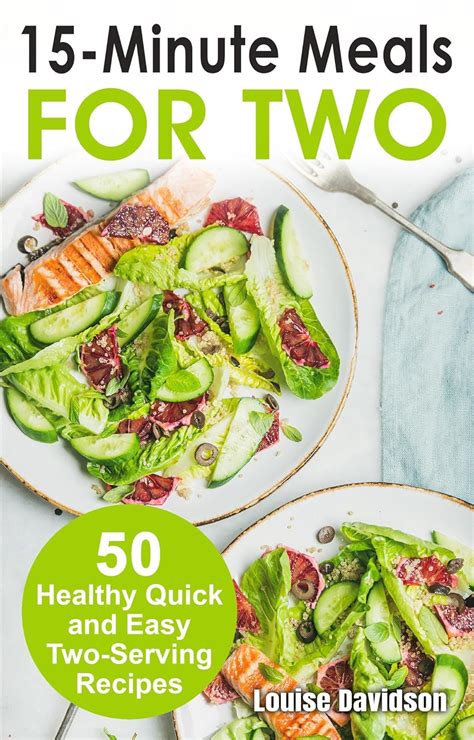 15 Minutes Recipes for Two 50 Healthy Two-Serving 15 Minutes Recipes Epub