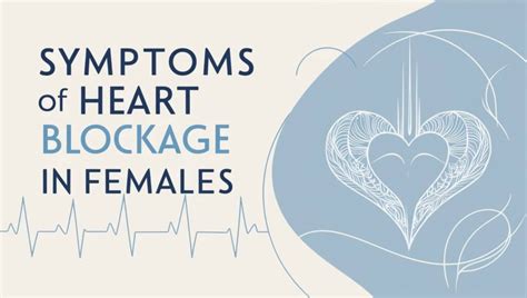 15 Symptoms of Heart Blockage in Females: Warning Signs You Can't Ignore in 2025