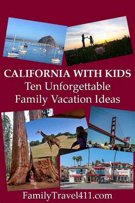 15 Unforgettable Family Trips in California