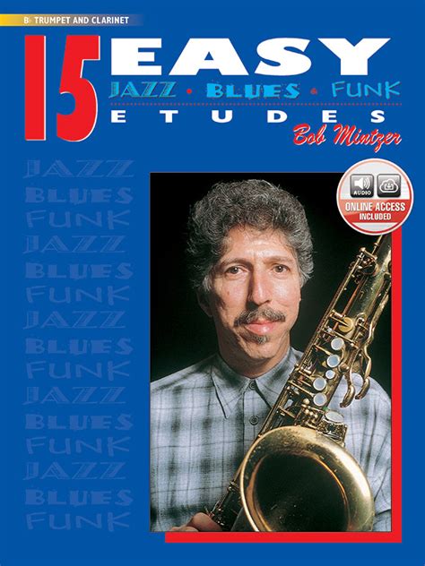 15 easy jazz blues and funk etudes b flat trumpet and clarinet instrumental series Reader