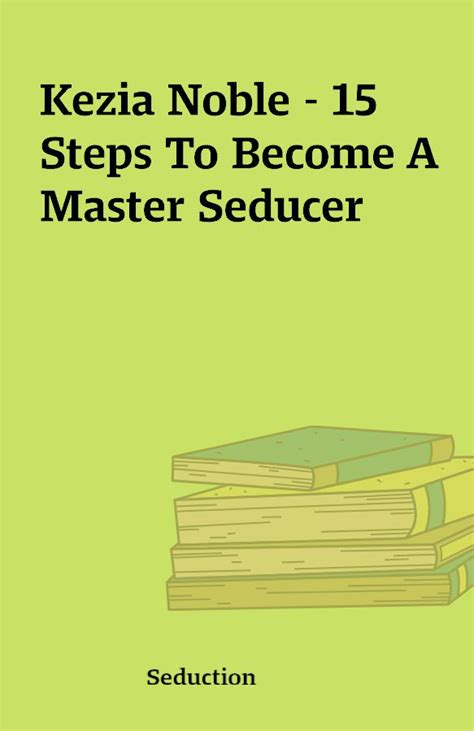 15.Steps.to.Becoming.a.Master.Seducer Ebook Reader