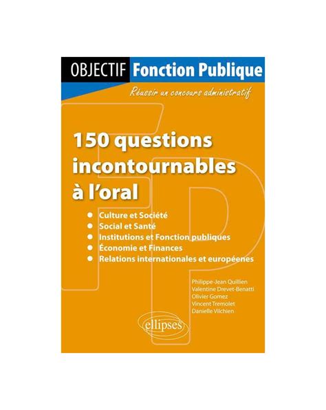 150 QUESTIONS INCONTOURNABLES A LORAL CULTURE SOCIETE SOCIAL SANTE INSTITUTIONS FONCTION PUBLIQUES Ebook Epub