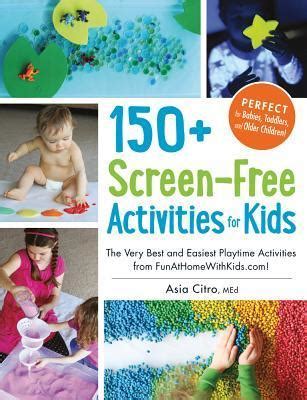 150 Screen Free Activities Kids FunAtHomeWithKids com Epub