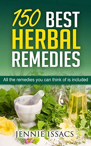 150 best herbal remedies all the remedies you can think of is included herbalism herbal tea herbal shop herbal Reader