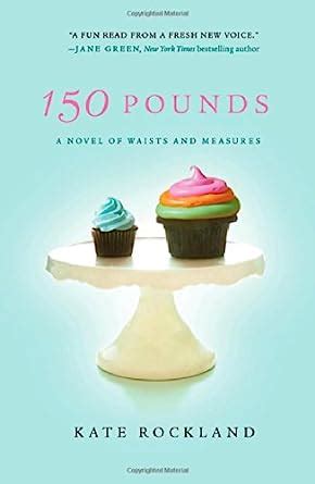 150 pounds a novel of waists and measures Reader