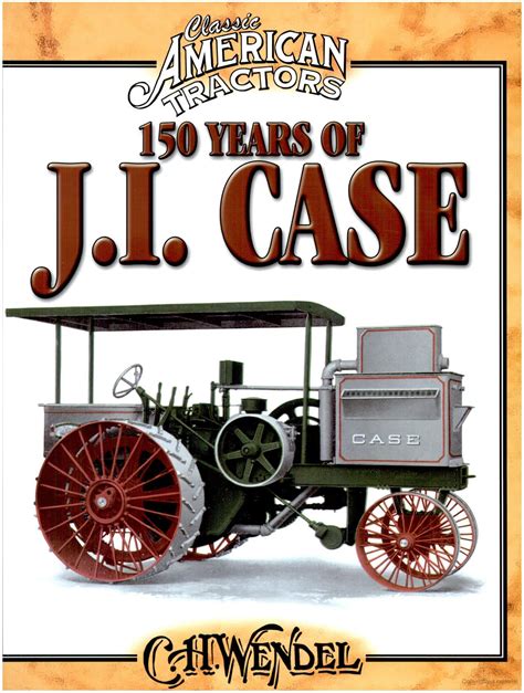 150 years of ji case 150 years of ji case Reader