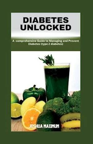 1528: A Comprehensive Guide to Understanding, Preventing, and Managing the Impact of Diabetes